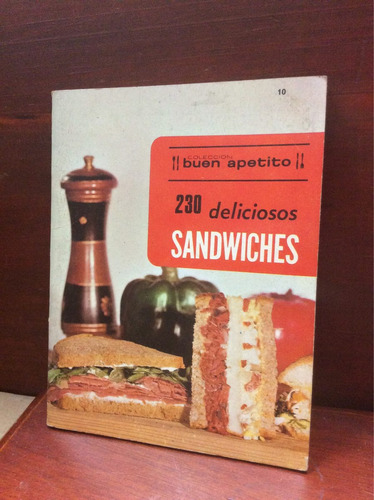 230 Deliciosos Sándwiches- Buen Apetito
