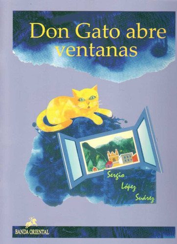 Don Gato Abre Ventanas - Sergio López Suárez