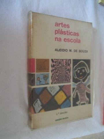 Alcidio M. De Souza - Artes Plásticas Na Escola - Pedagogia