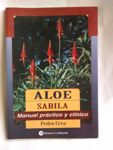 Aloe Sabila Manual Practico Clinico Pedro Crea Ed Continente