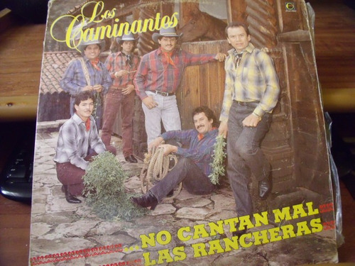 Lp Los Caminantes No Cantan Mal Las Rancheras,