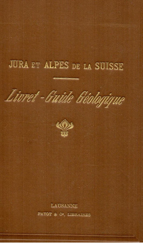 Jura Et Alpes De La Suisse Guide Geologique