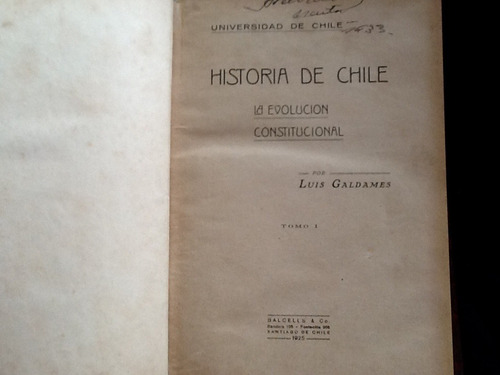 Historia Chile Evolución Constitucional - Luis Galdames 1926