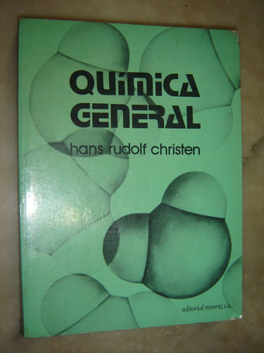 Quimica General, Por Hans Rudolf Christien. 1977