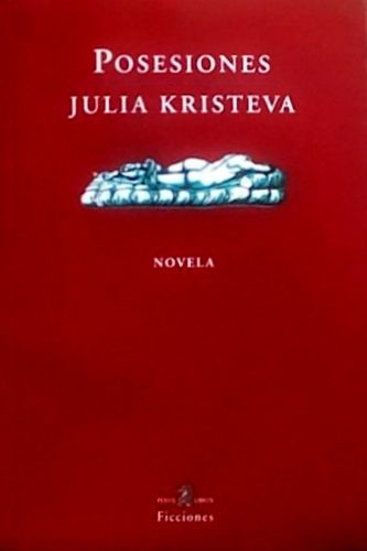 Kristeva Julia - Posesiones - Nuevo