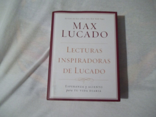 Libro Lecturas Inspiradas De Lucado, Max Lucado.