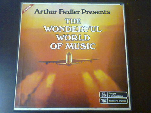 Lp Arthur Fiedler Presents The Wonderful World Of Music.