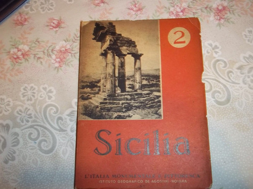 Sicilia - L´italia Monumentale E Pittoresca-n° 2- G U Arata