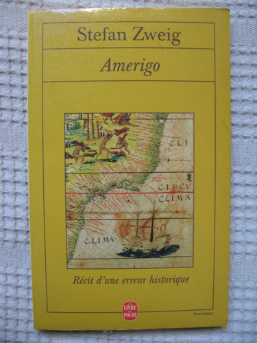 Stefan Zweig - Amerigo. Récit D'une Erreur Historique