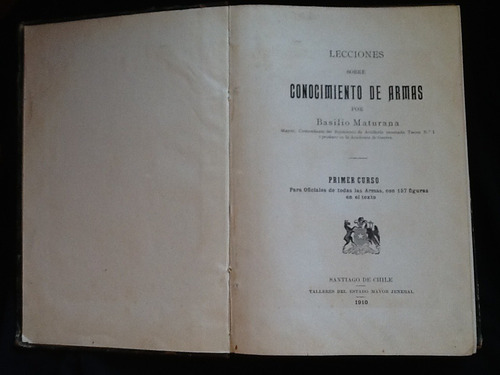 Lecciones Sobre Conocimiento De Armas Basilio Maturana 1910