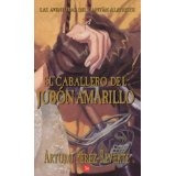 El Caballero Del Jubon Amarillo Las Aventuras Del Capit *sk