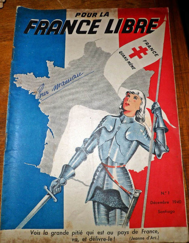 Pour La France Libre Comite De Gaulle Santiago Chile  1940