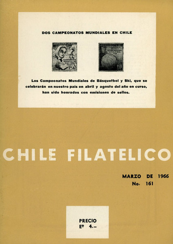 Revista Chile Filatélico Nº 161 - Marzo 1966