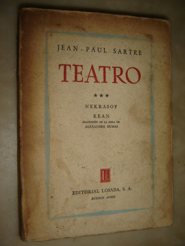 Teatro De Jean Paul Sartre: Nekrasof - Kean. Losada 1957