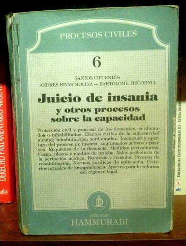 Cifuentes, Juicio De Insania.