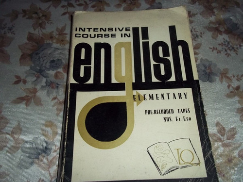 Intensive Course In English Elementary - Part. 1