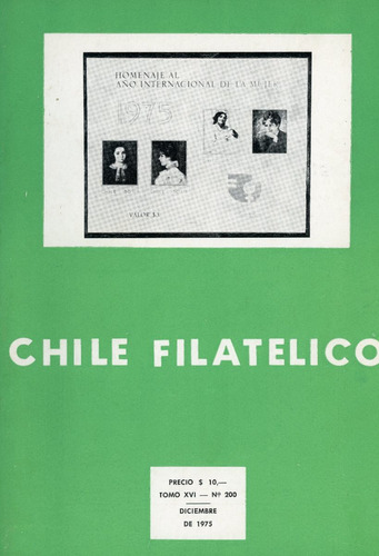 Revista Chile Filatélico Nº 200 - Diciembre 1975