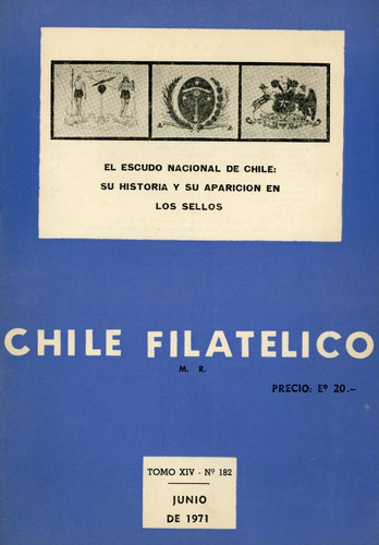 Revista Chile Filatélico Nº 182 - Junio De 1971