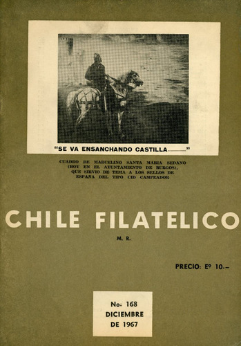 Revista Chile Filatélico Nº 168 - Diciembre 1967