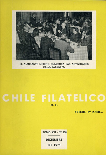 Revista Chile Filatélico Nº 196 - Diciembre 1974