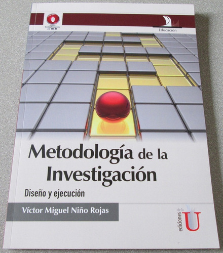 Metodología De La Investigación /víctor Miguel Niño / Edic U