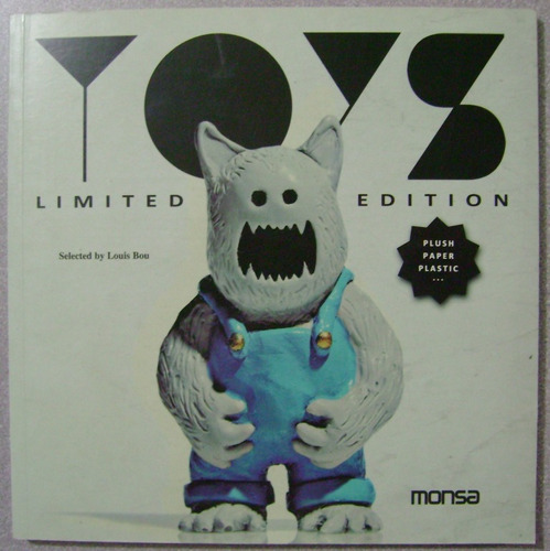 Toys Limited Edition - Louis Bou - Monsa