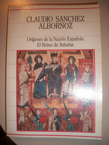 Origenes De La Nacion Española / Sanchez Albornoz  Z10