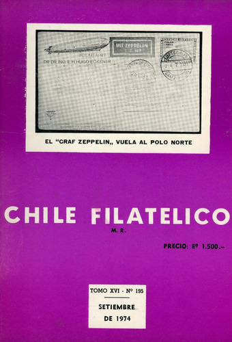 Revista Chile Filatélico Nº 195 - Septiembre 1974