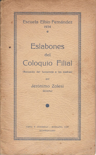 Escuela Elbio Fernandez 1934 Homenaje A Madres Zolesi Raro