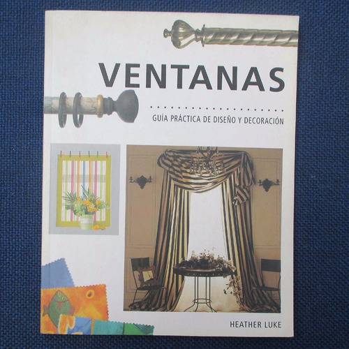 Libro Ventanas, Guia Practica De Diseño Y Decoracion, Heathe