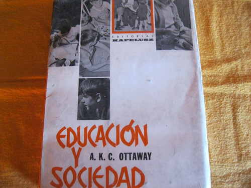 Educación Y Sociedad A.k.c. Ottaway