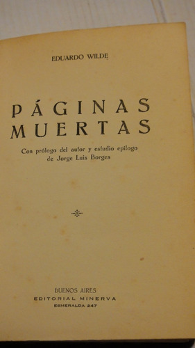 Páginas Muertas Eduardo Wilde Epílogo De Borges 