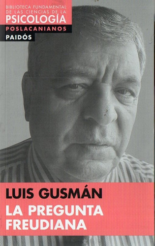 Luis Gusman - La Pregunta Freudiana - Libro  