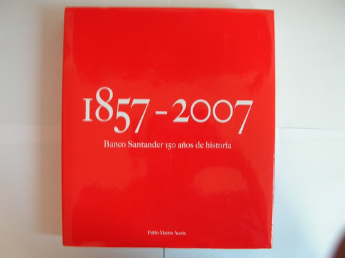 Gran Catalogo Del Banco Santander 150 Años De Historia