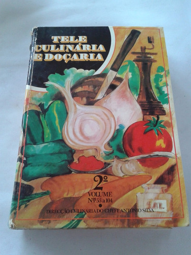 Livro Tele Culinario E Doçaria De Portugal Otimo (2-e)