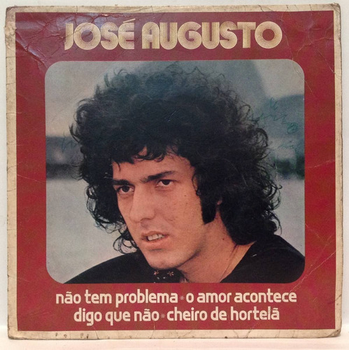 Compacto Vinil Jose Augusto - Não Tem Problema - 1976 - Emi