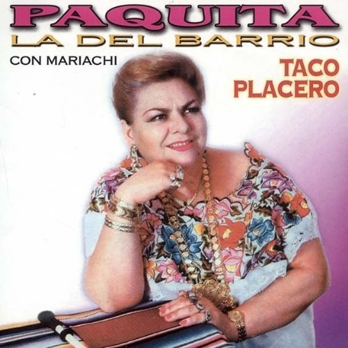 Paquita La Del Barrio - Taco Placebo (rata De 2 Patas)( Cd )