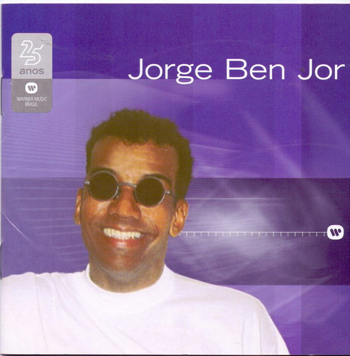 Cd Jorge Ben Jor - Warner 25 Anos 