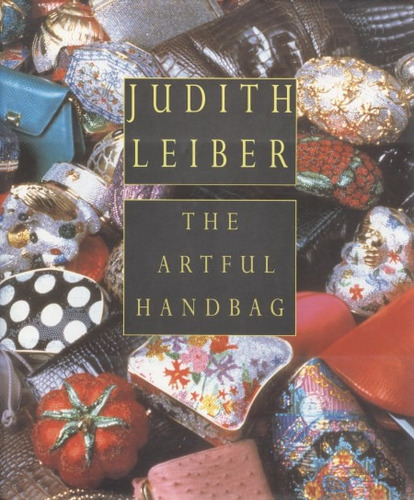 The Artful Handbag - Judith Leiber (contemporáneos)