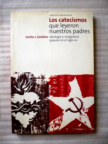 Emilio Corbiere, Catecismos Que Leyeron Nuestros Padres L23