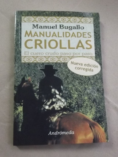 Manualidades Criollas Cuero Crudo Manuel Bugallo Nuevo Envio