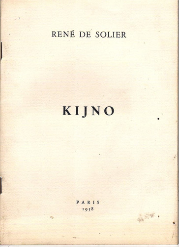 René De Solier : Kijno ( París, 1958 )  / Arte Moderno