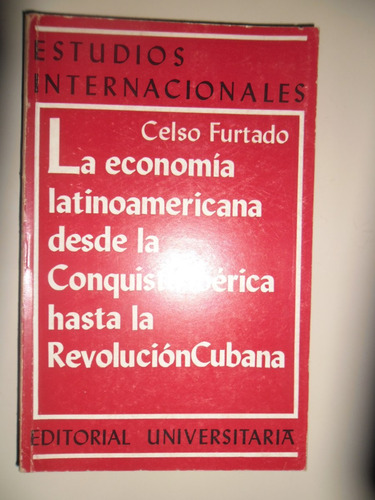 La Economia Latinoamerica Conquista Ibérica Rev. Cubana Z18