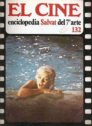 El Cine Enciclopedia Salvat Del 7ª Arte Fasciculo 132