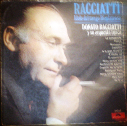 Donato Racciatti - Idolo Del Tango Rioplatense...vinilo