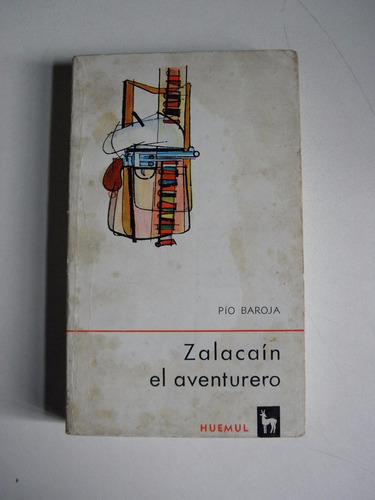 Zalacaín El Aventurero Baroja Huemul