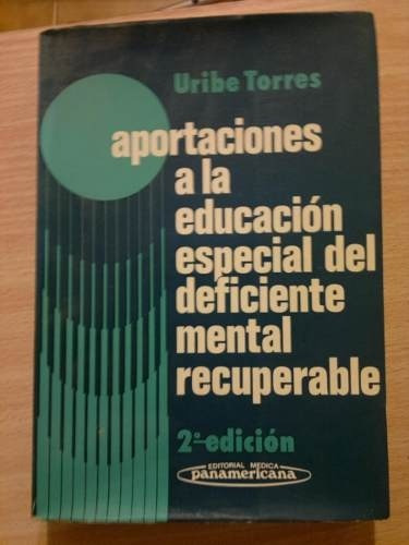 Aportaciones A La Ed.especial Deficiente Mental Recuperable