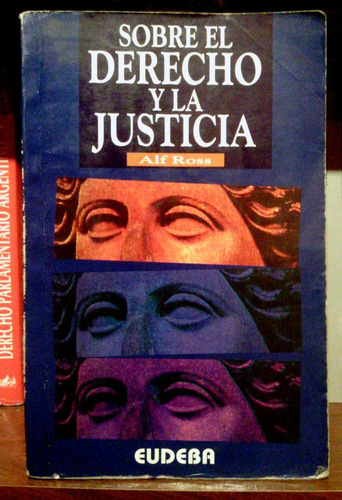 Alf Ross, Sobre El Derecho Y La Justicia.
