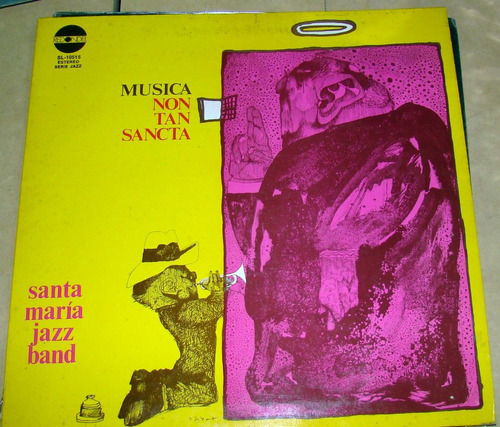 Santa Maria Jazz Band Musica Non Tan Sancta Lp Arg / Kktus