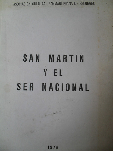 Astolfi - Mayochi - Roveda / San Martín Y El Ser Nacional